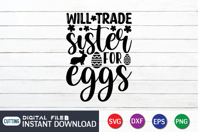 will-trade-sister-for-eggs-svg