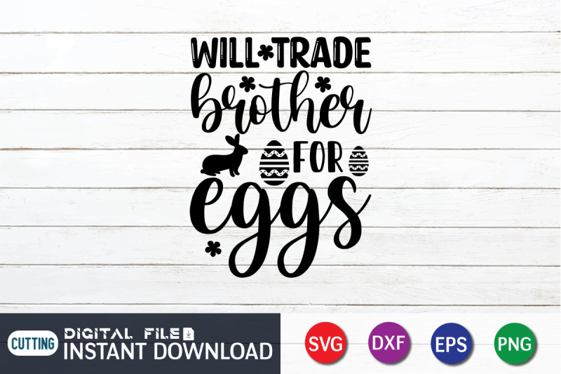 will-trade-brother-for-eggs-svg