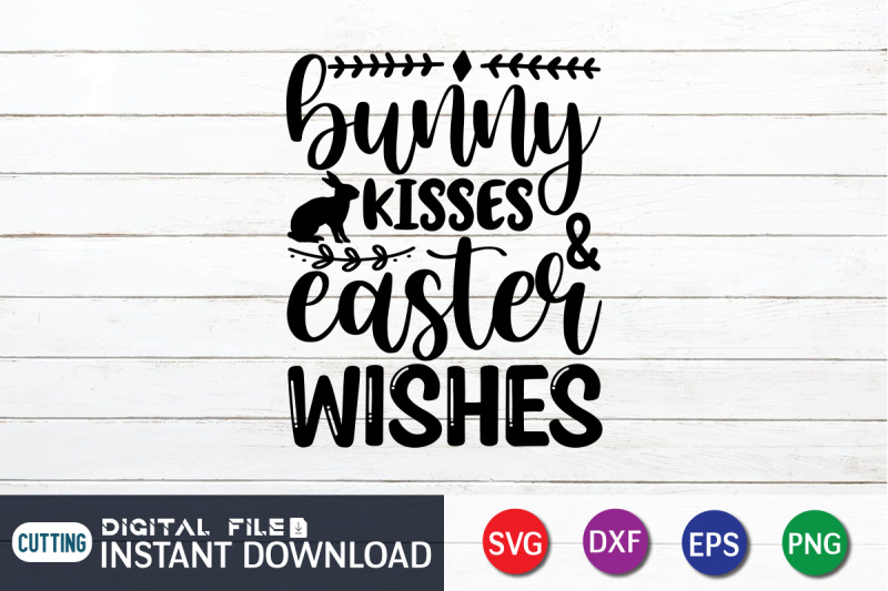 bunny-kisses-easter-wishes-svg