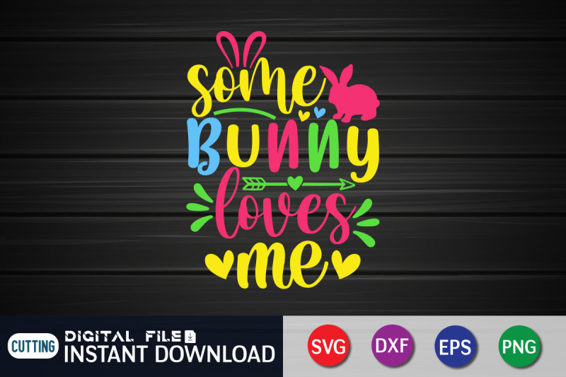 some-bunny-loves-me-svg