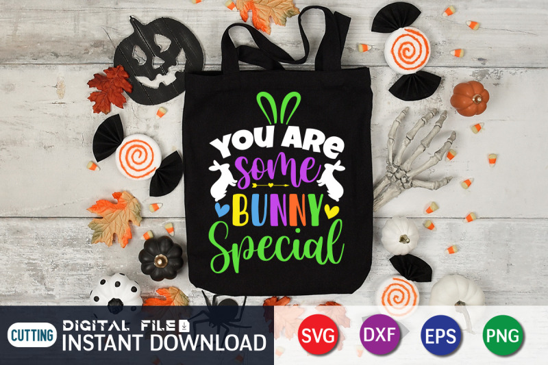 you-are-some-bunny-special-svg