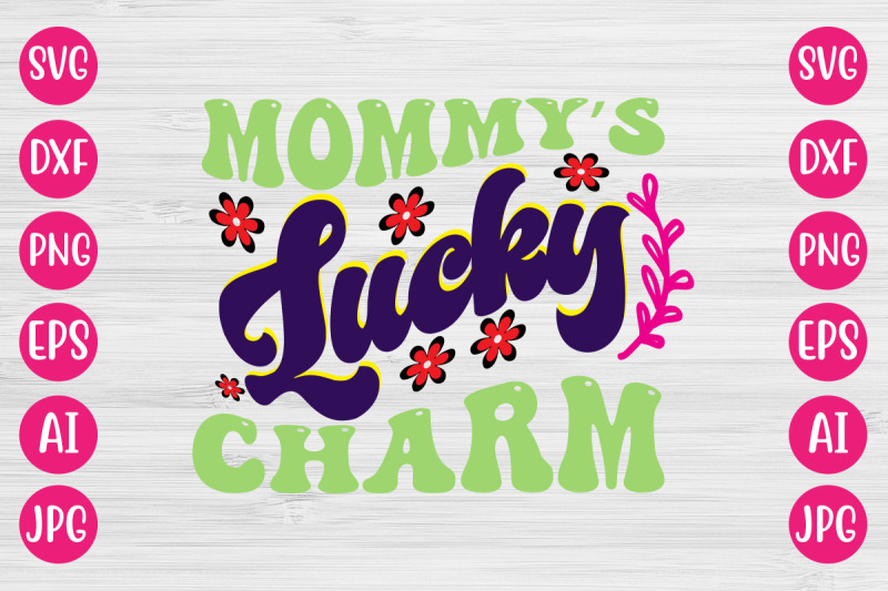 mommy-039-s-lucky-charm-retro-design