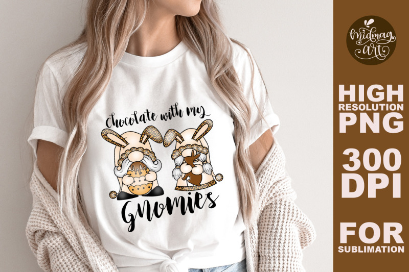 chocolate-with-my-gnomies-sublimation-png-easter-sublimation