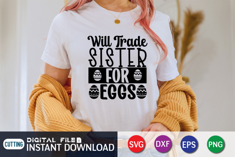 will-trade-sister-for-eggs-svg