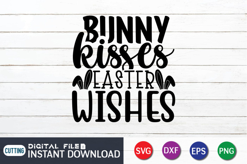 bunny-kisses-easter-wishes-svg