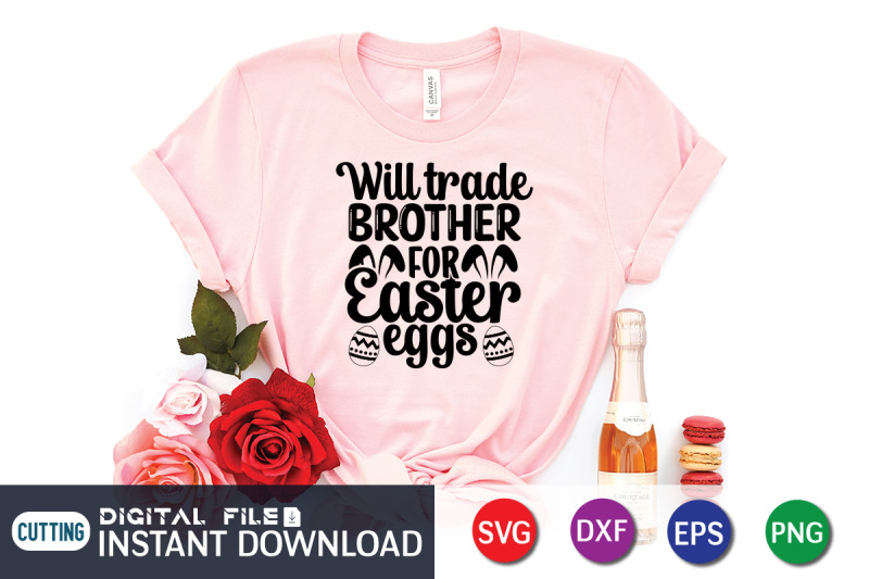 will-trade-brother-for-easter-eggs-svg