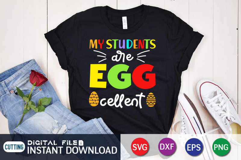 my-student-are-egg-cellent-svg