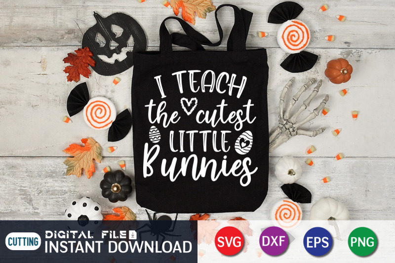 i-teach-the-cutest-little-bunnies-svg