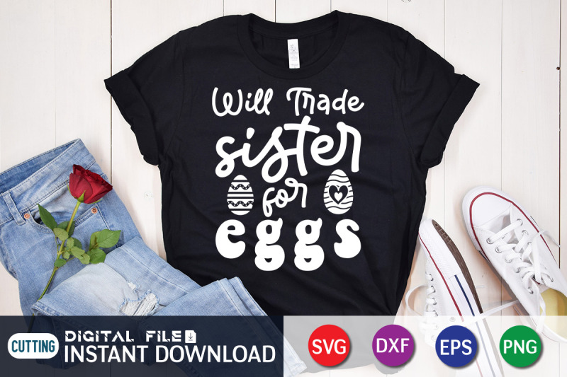 will-trade-sister-for-eggs-svg