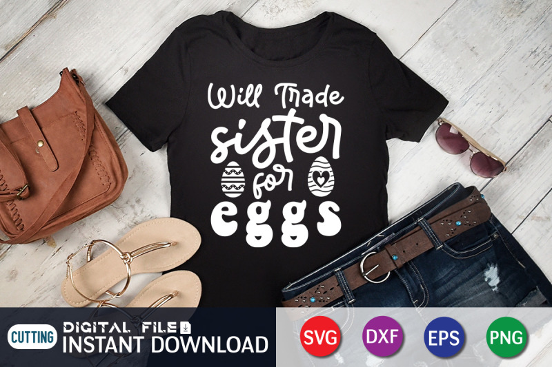 will-trade-sister-for-eggs-svg