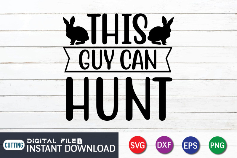 this-guy-can-hunt-svg