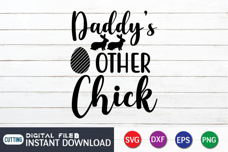 daddy-039-s-other-chick-svg