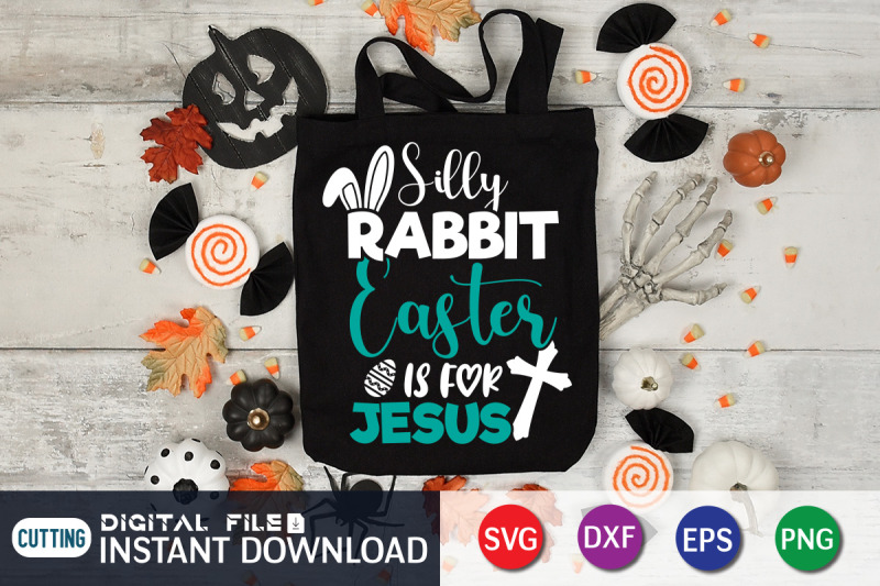 silly-rabbit-easter-is-for-jesus-svg