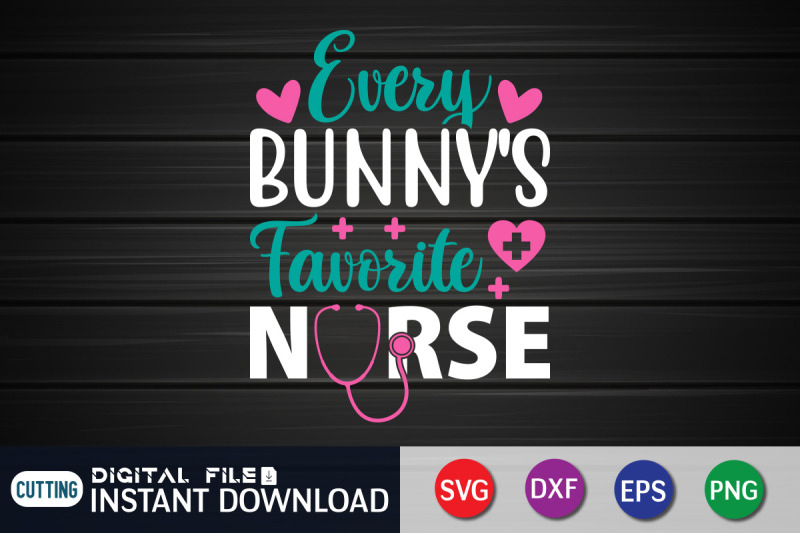 every-bunny-039-s-favorite-nurse-svg