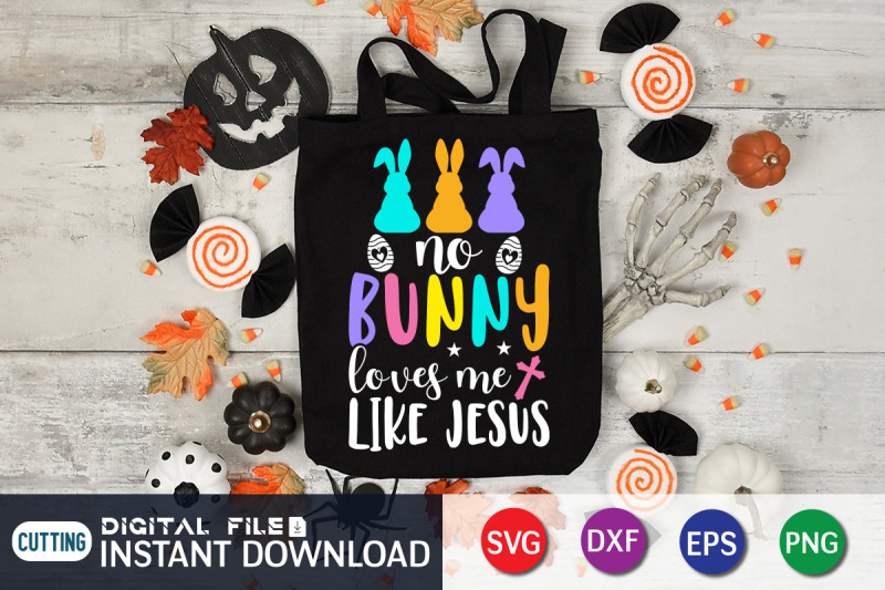 no-bunny-loves-me-like-jesus-svg