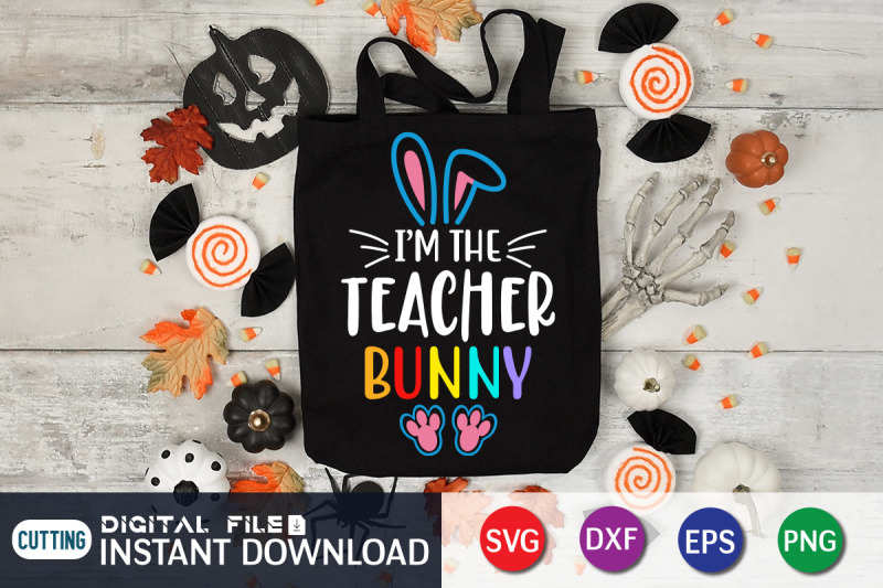 i-039-m-the-teacher-bunny-svg