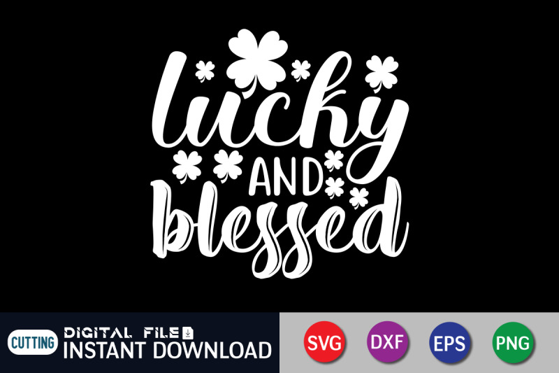 lucky-and-blessed-svg