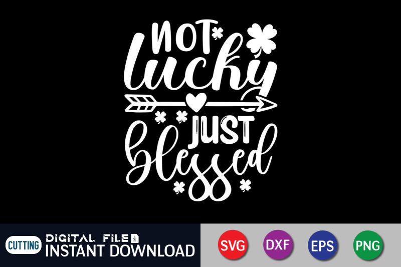 not-lucky-just-blessed-svg