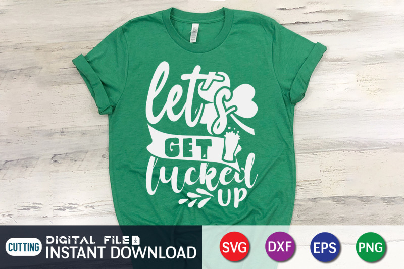 let-039-s-get-lucked-up-svg