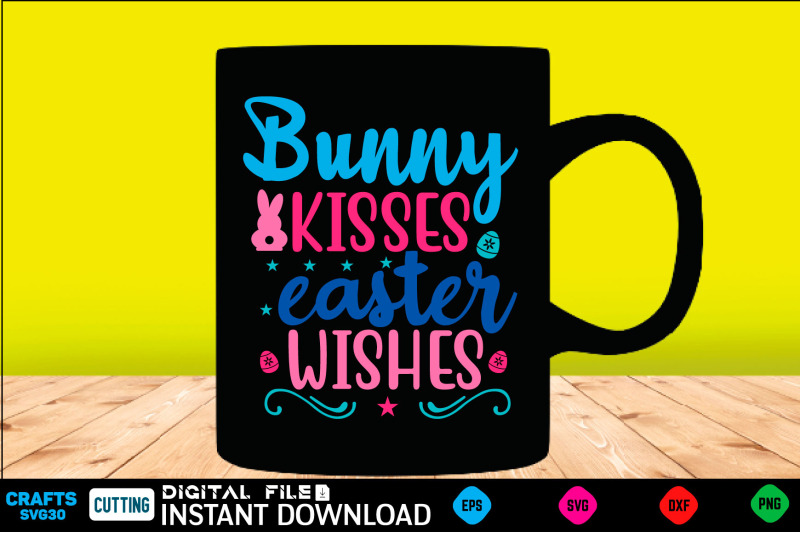 bunny-kisses-easter-wishes-svg-design