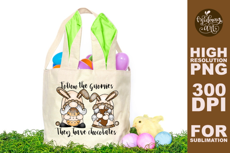 follow-the-gnomies-they-have-chocolates-sublimation-png