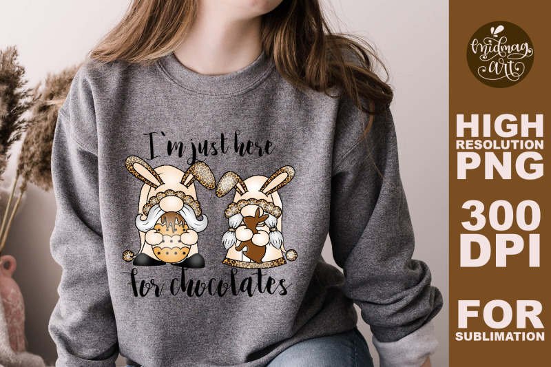 i-039-m-just-here-for-chocolates-sublimation-png-easter-sublimation