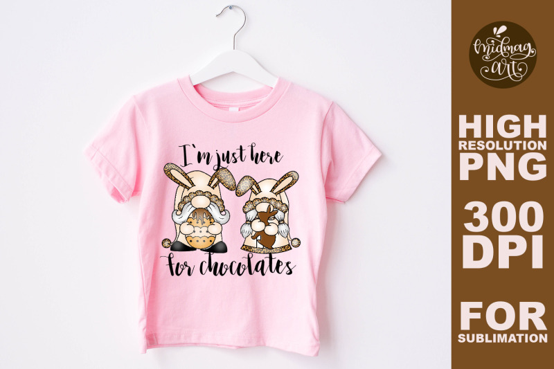 i-039-m-just-here-for-chocolates-sublimation-png-easter-sublimation