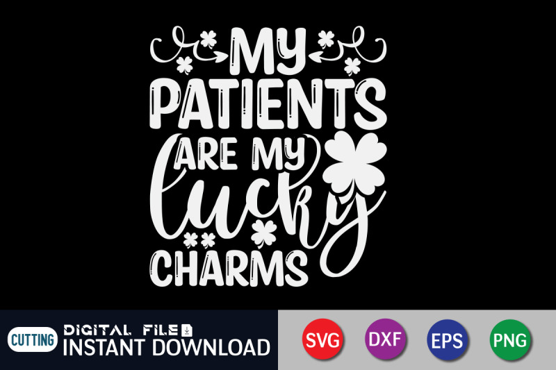 my-patients-are-my-lucky-charms-svg