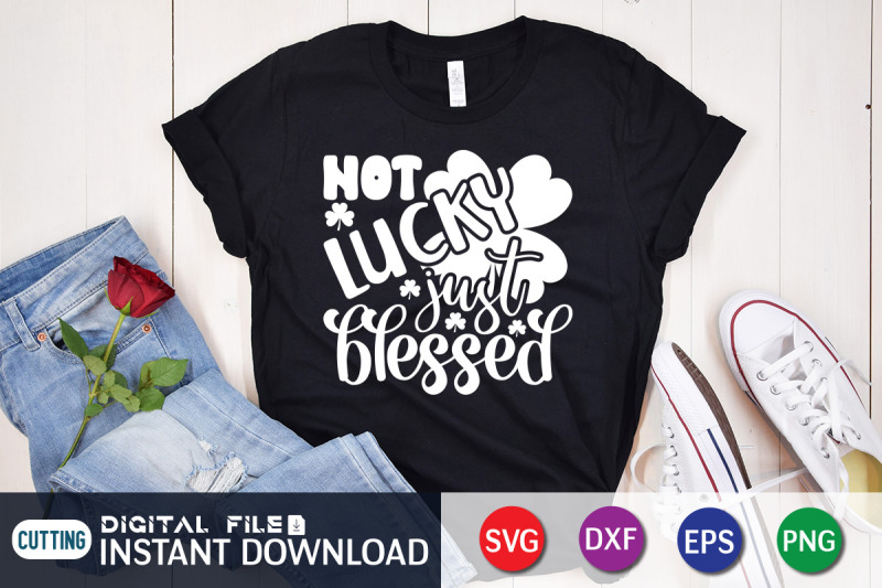 not-lucky-just-blessed-svg