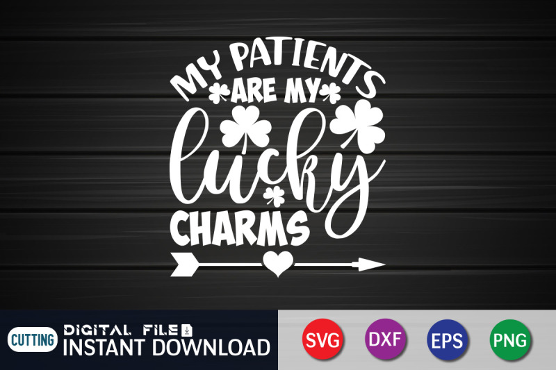 my-patients-are-my-lucky-charms-svg