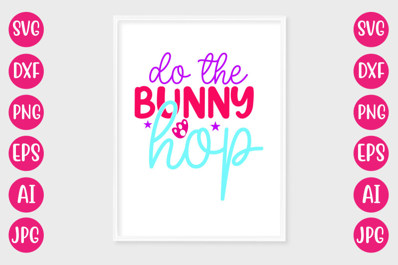 do-the-bunny-hop-svg-design