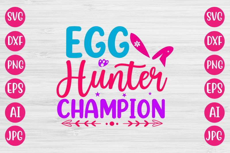 egg-hunter-champion-svg-design