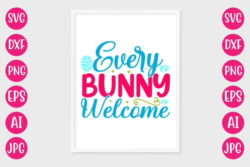 every-bunny-welcome-svg-design