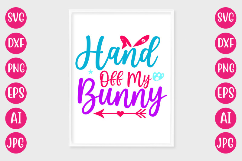 hand-off-my-bunny-svg-design