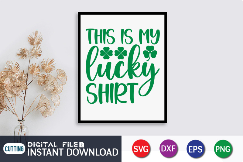 this-is-my-lucky-shirt-svg