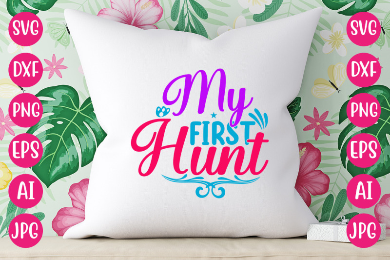 my-first-hunt-svg-design