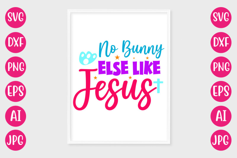 no-bunny-else-like-jesus-svg-design