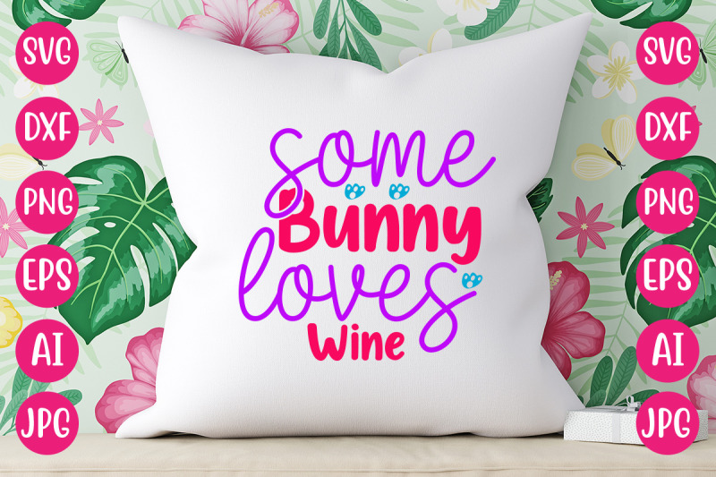 some-bunny-loves-wine-svg-design