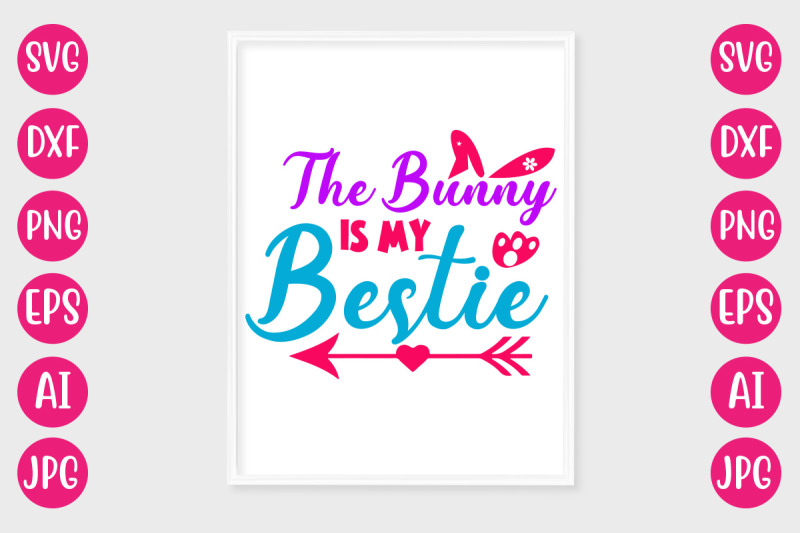 the-bunny-is-my-bestie-svg-design