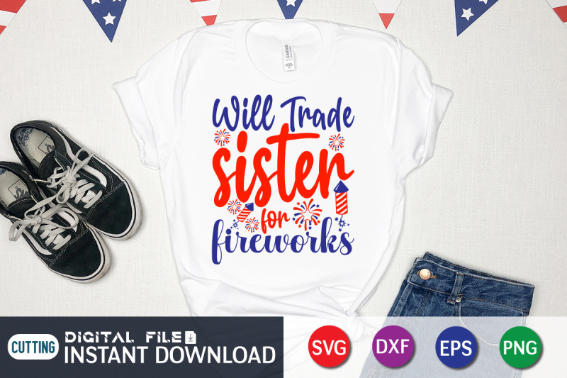 will-trade-sister-for-fireworks-svg