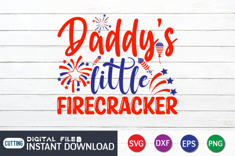 daddy-039-s-little-firecracker-svg