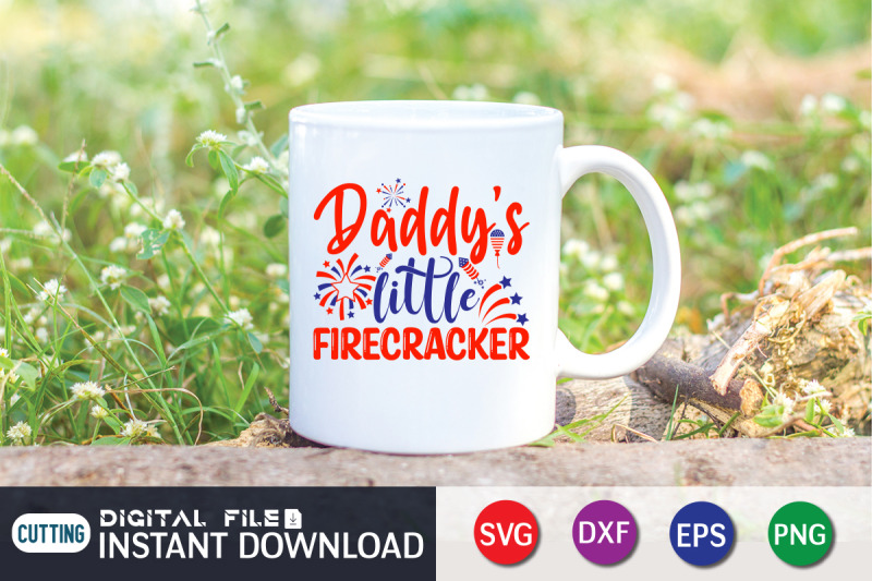 daddy-039-s-little-firecracker-svg