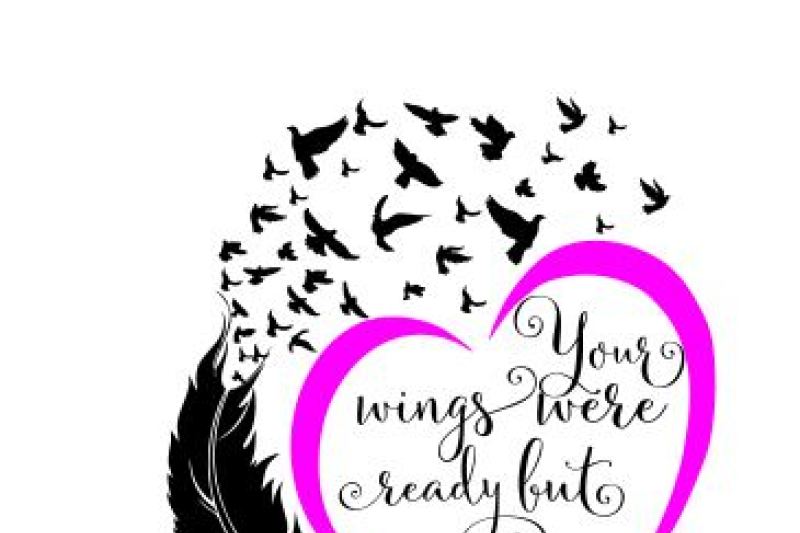 Free Svg File Your Wings Were Ready - 309+ SVG File for Cricut