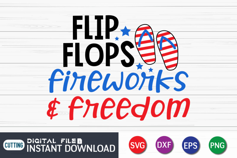 fire-flops-fireworks-amp-freedom-svg