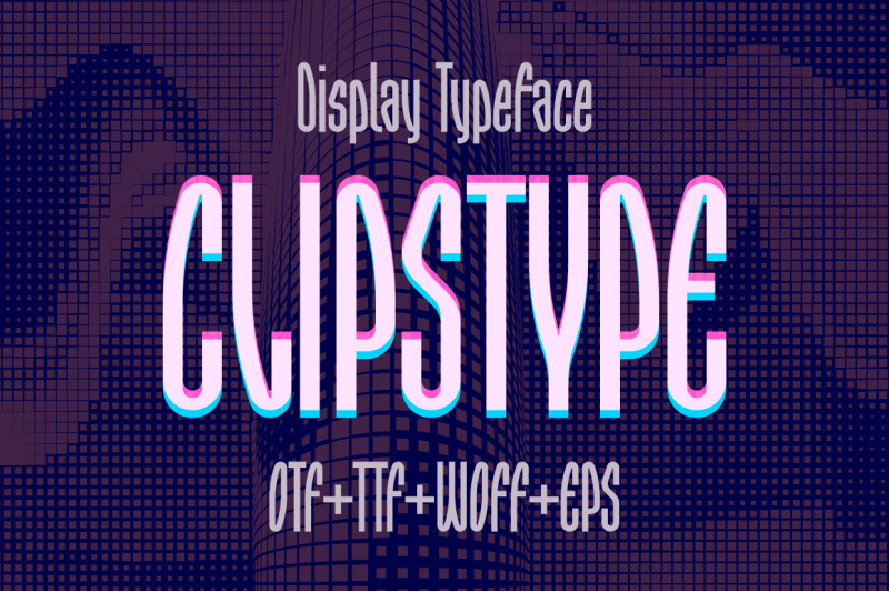 clipstype-display-font