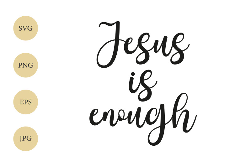 jesus-is-enough-svg-jesus-svg-t-shirt-christian-svg-religious-svg