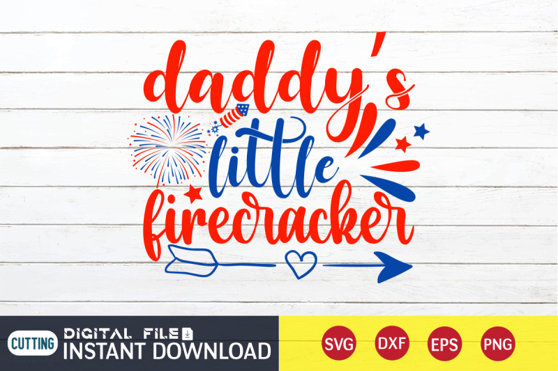 daddy-039-s-little-firecracker-svg