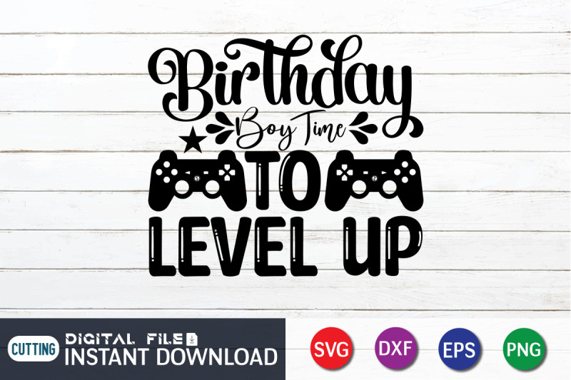 birthday-boy-time-to-level-up-svg