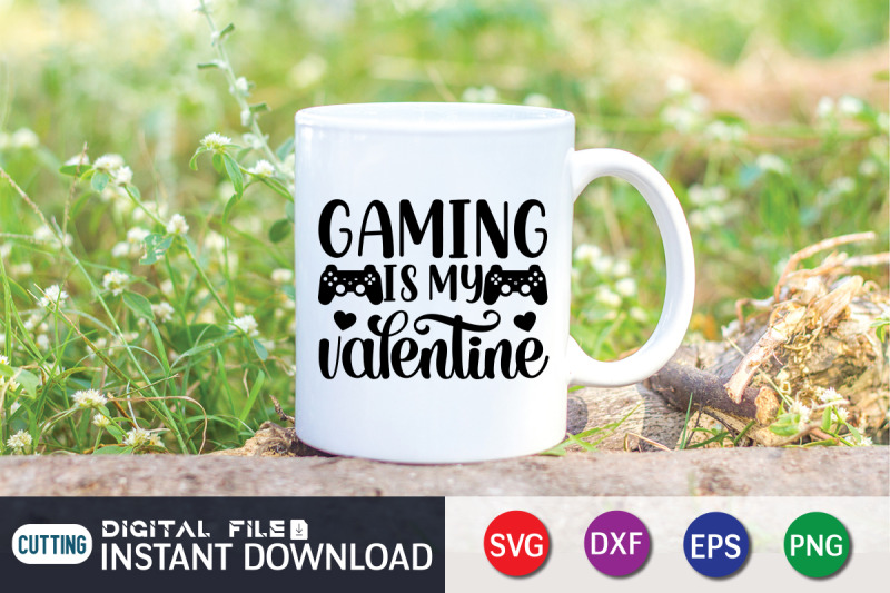 gaming-is-my-valentine-svg