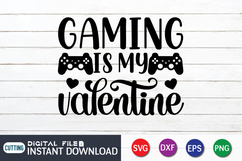 gaming-is-my-valentine-svg